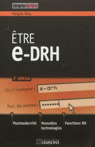 Etre e-DRH : postmodernité, nouvelles technologies et fonctions RH