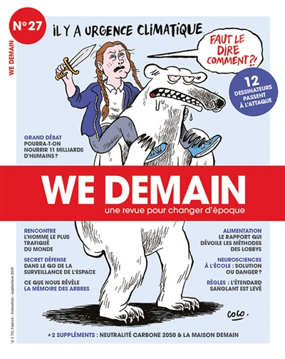 We demain : une revue pour changer d'époque, n° 27. Il y a urgence climatique : faut le dire comment