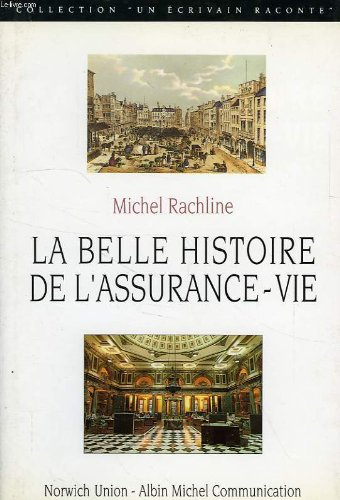 la belle histoire de l'assurance vie