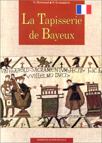 La tapisserie de Bayeux