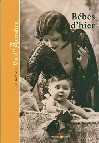 Bébés d'hier