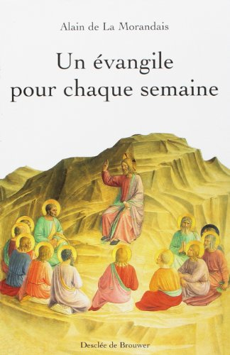 Un Evangile pour chaque semaine