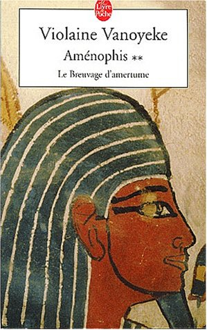 Aménophis. Vol. 2. Le breuvage d'amertume