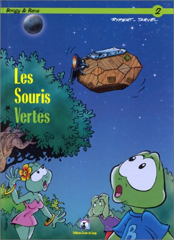 Boogy & Rana. Vol. 2. Les souris vertes