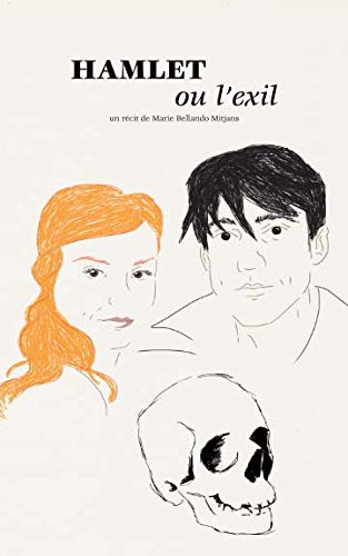 Hamlet ou l'exil
