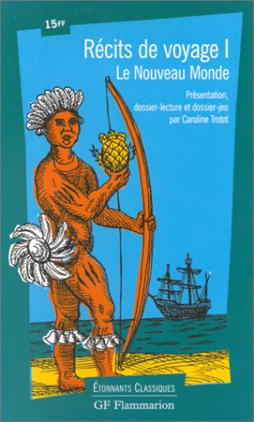 récits de voyage, tome 1 : le nouveau monde