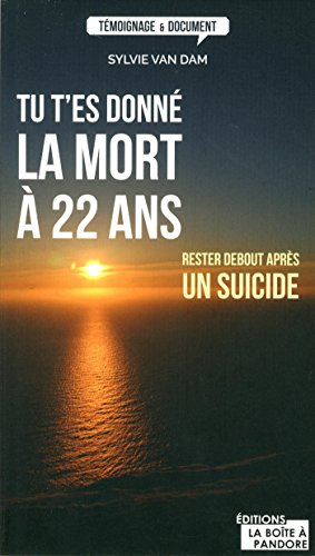 Tu t'es donné la mort à 22 ans : rester debout après un suicide