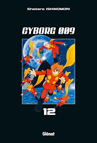 Cyborg 009. Vol. 12