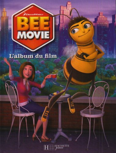 Bee movie : l'album du film
