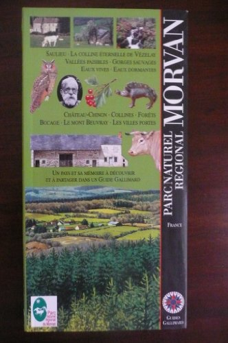 Guide du parc naturel du Morvan