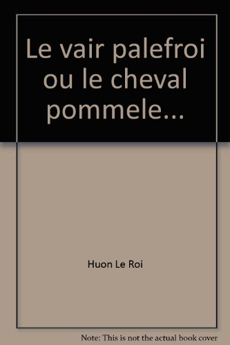 Le Vair palefroi ou le Cheval pommelé