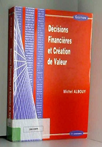 Décisions financières et création de valeur