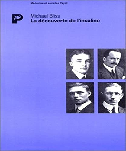 La Découverte de l'insuline
