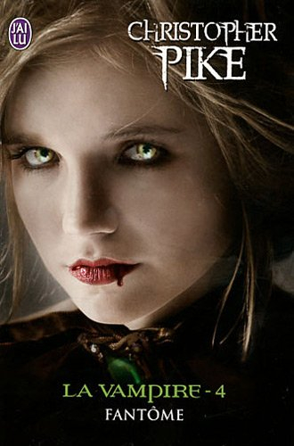 La vampire. Vol. 4. Fantôme