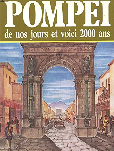 pompei de nos jours et voici 2000 ans