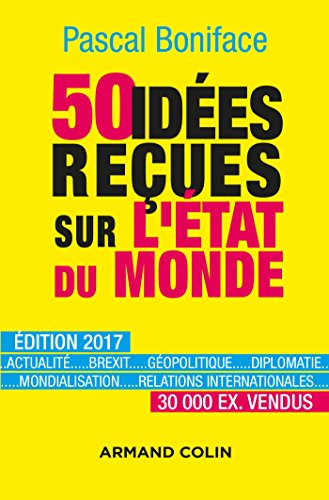 50 idées reçues sur l'état du monde