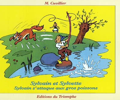 Sylvain et Sylvette. Vol. 22. Sylvain s'attaque aux gros poissons