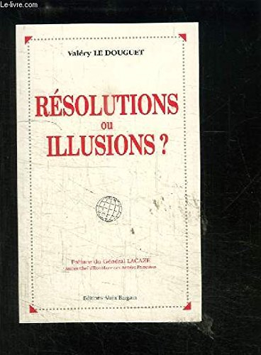résolutions ou illusions ?