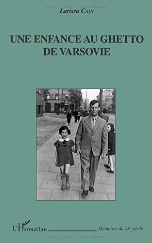 Une enfance au ghetto de Varsovie