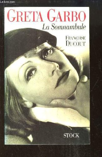 Greta Garbo, la somnambule