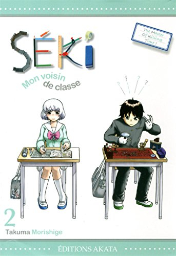 Séki, mon voisin de classe. Vol. 2