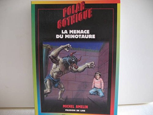 La menace du Minotaure