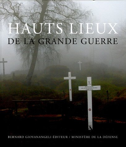 Hauts lieux de la Grande Guerre