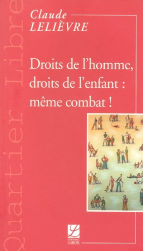 Droits de l'homme, droits de l'enfant : même combat !