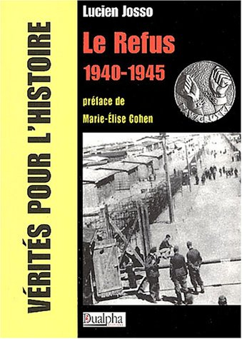 le refus 1940-1945
