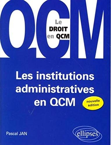 Les institutions administratives en QCM