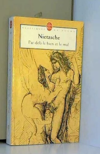 Par-delà le bien et le mal : prélude à une philosophie de l'avenir