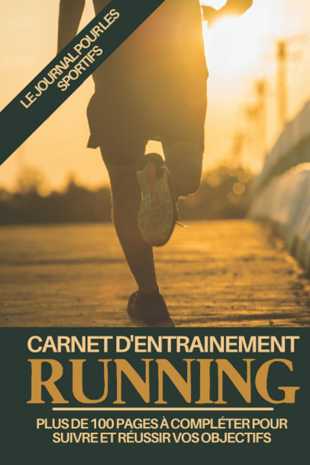 Running : Carnet d'entrainement: Cahier de running à compléter pour suivre vos séances de sports | L