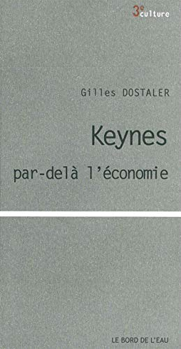 Keynes par-delà l'économie