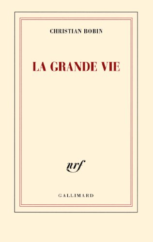 La grande vie