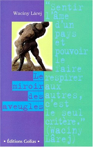Le miroir des aveugles