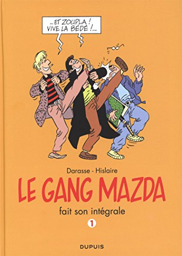 Le gang Mazda fait son intégrale. Vol. 1