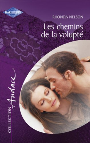 Les chemins de la volupté