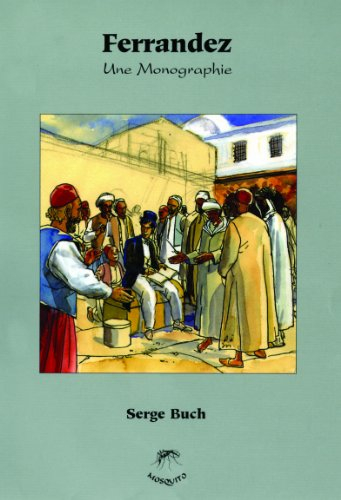 Ferrandez : une monographie : entretiens avec Serge Buch