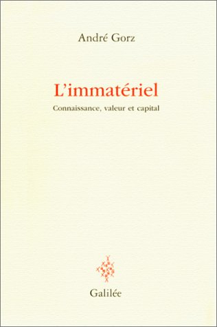 L'immatériel : variation sur le thème de la production de soi