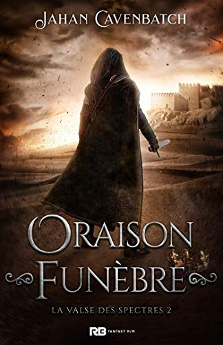 Oraison funèbre : La valse des spectres, T2