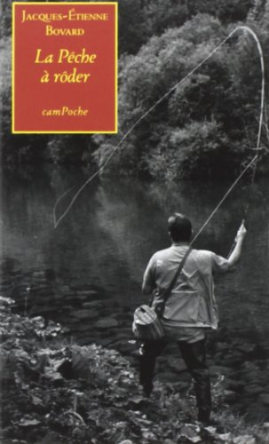 La pêche à rôder