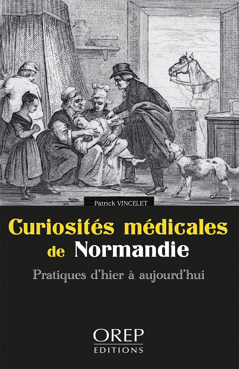 Curiosités médicales de Normandie : pratiques d'hier à aujourd'hui