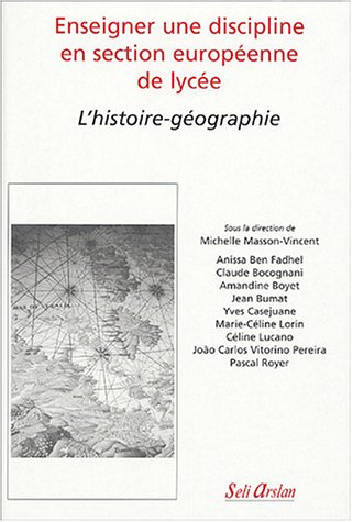 Enseigner une discipline en section européenne de lycée : l'histoire-géographie