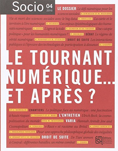 Socio, n° 4. Le tournant numérique... et après ?