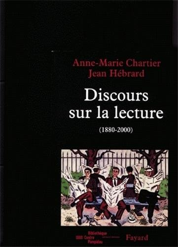 Discours sur la lecture 1880-2000