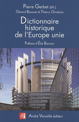 Dictionnaire historique de l'Europe unie