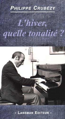 L'hiver, quelle tonalité ?