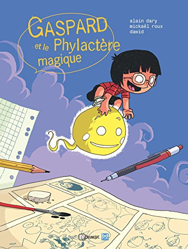 Gaspard et le phylactère magique