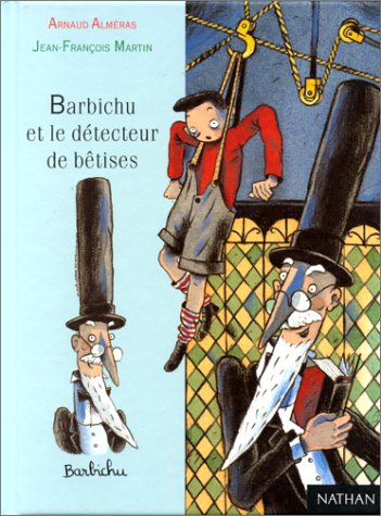 Barbichu et le détecteur de bêtises