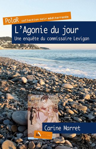 Tempus fugit. Vol. 2. L'agonie du jour : une enquête du commissaire Jean Levignan
